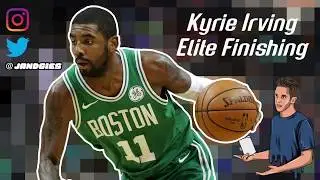 Kyrie IRVING #7: Elite NBA Finishing
