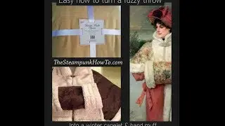 Easy Steampunk Winter Capelette and Hand Muff