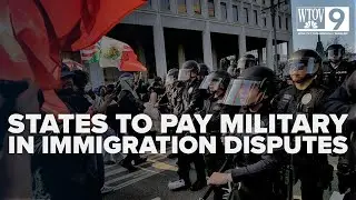 Bill would make states repay federal military costs in immigration disputes