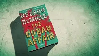 The new blockbuster thriller from Nelson DeMille, THE CUBAN AFFAIR!