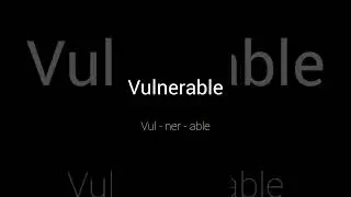 How to pronounce Vulnerable #shorts #learnenglish #vulnerable