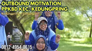 🔴 OUTBOUND PANTAI SOWAN, PPKBD Kec Kedungpring Lamongan - EO Outbound Tuban By Pandu Outbound