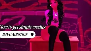 HOW TO GET SIMPLE CREDITS ON IMVU 2025!