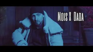 Mois X Dada (Lyrics)