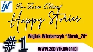 [Historia Klienta] Wojtek Włodarczyk 
