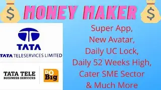Tata Teleservices Super App|| New Avatar ||SmartFlo|| AGM Date|| Daily New 52 Weeks High & Much More