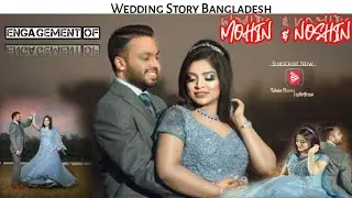 Engagement Of Mohin and Noshin | Wedding Story Bangladesh | Bogra Wedding | Tahsin Shuvo Official.