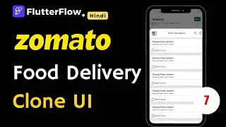 Food Delivery App UI Design | @Zomato Clone | FlutterFlow Tutorial For Beginners Part -7