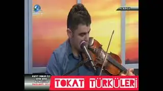 Rıza Dalga & Rafet Duman & Onur Topçu // TOKAT TÜRKÜLERİ