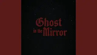 MIRRORS DON'T LIE