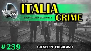 Audio Podcast [►] Processo Orsa Maggiore 1 | Giuseppe Ercolano | 26/07/1996 | #239