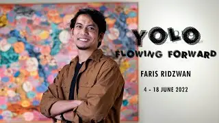 In Conversation with Faris Ridzwan  | YOLO: Flowing Forward | G13 Project Room | G13 Gallery