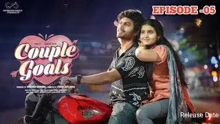 Couple Goals||EPISODE -5|Sushma Gopal |Mohit Pedada|Telugu Webseries 2025| Release date |Update
