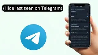 hide last seen on telegram app