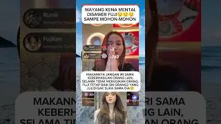 MAYANG KENA MENTAL #mayang #fujian #fuji #verrelbramasta #trendingshorts #youtubeshorts