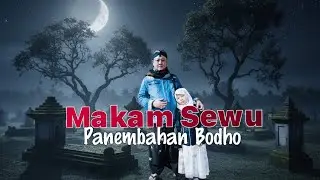 Live‼️‼️‼️Ziarah Makam Sewu Ki Ghoib Panembahan Bodho. Ngalap berkah Sodaqoh Al-Fatihah.