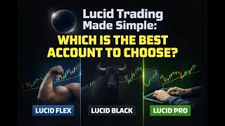 Я выбрал этот торговый счет Lucid Trading &mdash; вот почему.