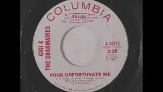 Gigi & The Charmaines - Poor Unfortunate Me (1967)