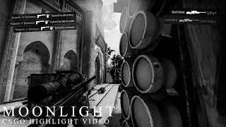 MOONLIGHT | CSGO HIGHTLIGHT VIDEO
