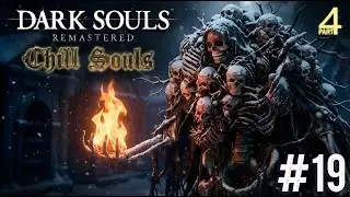 Patience Tested &mdash; (Nito Boss Fight) | Chill Souls Series: DS1 Part 19