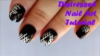 Distressed Nail Art Tutorial