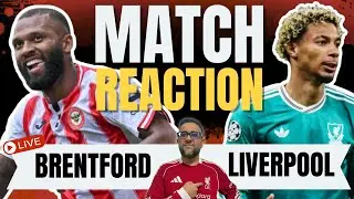 Brentford 3 Liverpool 2 Instant Post Match Analysis - Gags Tandon Show