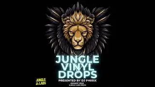Jungle Labs Vinyl Drops Show Aug 25th - Presented by  DJ PHIISIX