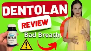 Dentolan Bad Breath Treatment. Dentolan Review. Dentolan Honest Reviews. How Does Dentolan Work?