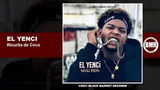 El Yenci | Ricurita de Coco | Official Audio