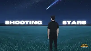 Shooting Stars (Theme Song for Tales' Mission Webtoon) [AMV]
