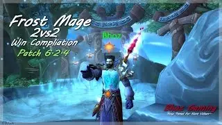 Frost Mage / Feral Druid 2vs2 Arena Win Compliation ( Patch 6.2.4 )