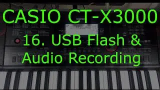 16 Casio CT-X3000 USB Flash и аудиозапись