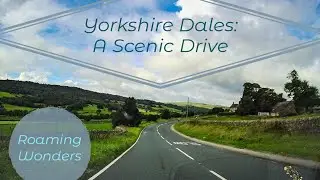 Yorkshire Dales: A Scenic Drive Through Changing Weather