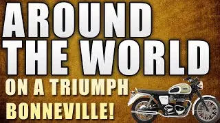 Around the World on a Triumph Bonneville