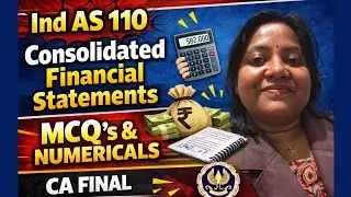 IND AS 110 MCQs & Numericals Part 1 Consolidated Financial Statements | CA Final  #FR#Indas#icai