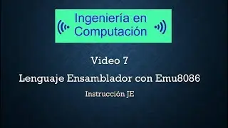 7 Instrucción de salto JE en lenguaje ensamblador