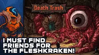 Death Trash - I Must Find Friends For The Fleshkraken!