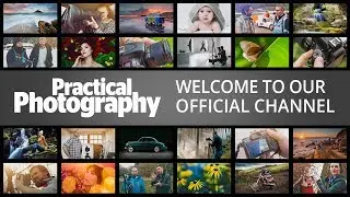 Welcome to the official PRACTICAL PHOTOGRAPHY channel