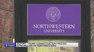 Northwestern prepares for Trump Administration to freeze $790 million in funding