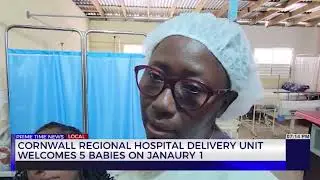 Cornwall Regional Hospital Delivery Unit Welcomes 5 Babies on January 1 | TVJ News