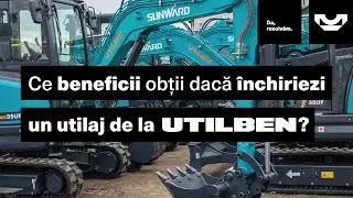 Ce beneficii obtii daca inchiriezi un utilaj de la UTILBEN?