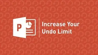 Pro Tip: Increase the PowerPoint Undo Limit!