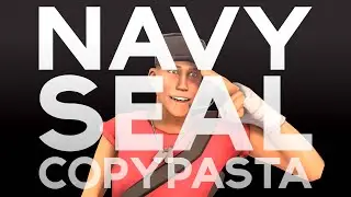Voice Actor for Scout from TF2 says the Navy Seal Copypasta