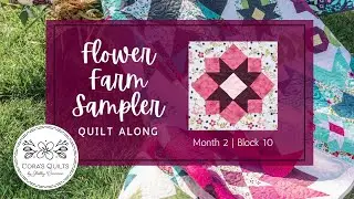 Star Jasmine Block Tutorial | Square-in-Rectangle Units | Flower Farm Sampler QAL