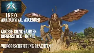 Gro&szlig;e BIENE z&auml;hmen - Bienenstock - Honig produzieren | ARK Survival Ascended