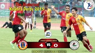 East Bengal Destroy Mohun Bagan-The Historical Kolkata Derby CFL 2015 Highlight 4-0 | (6.09.2015)