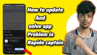 How to update rapido captain app | Rapido captain app kaise update karen?