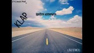 B R Clan(Klap) - Erkar chanaparh ( Audio ) ◘ Armenian Rap