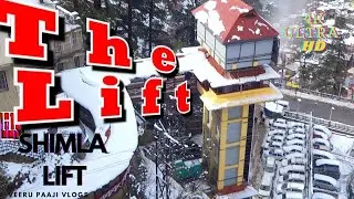 Shimla LIFT DETAILED VIDEO | MALL ROAD LIFT | TIMING || TICKET PRICE #HIMACHALPRADESH