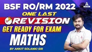 BSF RO RM Maths | Maths Revision Classes | By Ankit Solanki Sir